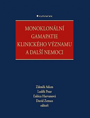 Monoklonální gamapatie klinického významu a další nemoci