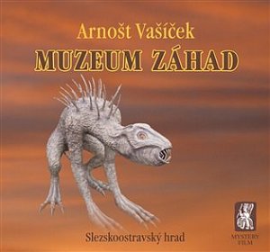 Muzeum záhad - Slezskoostravský hrad, 2.  vydání