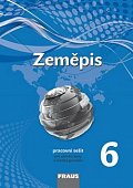 Zeměpis 6 pro ZŠ a víceletá gymnázia - Pracovní sešit, 1.  vydání