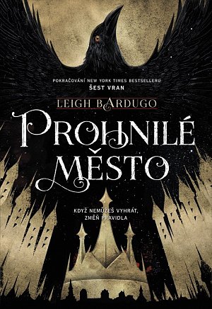 Prohnilé město, 2.  vydání