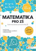 Matematika pro ZŠ - souhrnná učebnice pro 6. až 9. třídu ZŠ