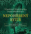 Nepohřbený rytíř - Letopisy královské komory I. - CDmp3