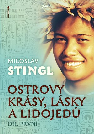 Ostrovy krásy, lásky a lidojedů - Díl první