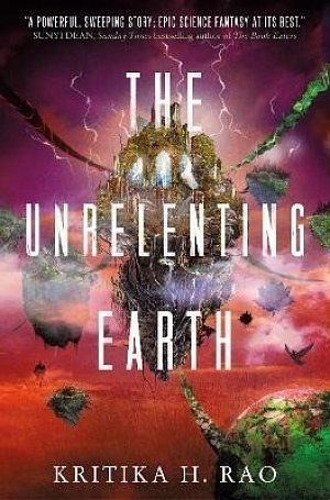 The Rages Trilogy - The Unrelenting Earth