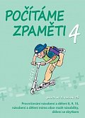 Počítáme zpaměti 4 pro 3. a 5. ročník ZŠ