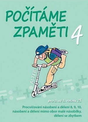Počítáme zpaměti 4 pro 3. a 5. ročník ZŠ
