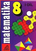 Matematika pro 8. roč. ZŠ - 1.díl