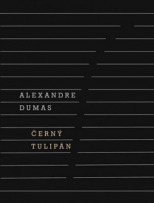 Černý tulipán, 1.  vydání