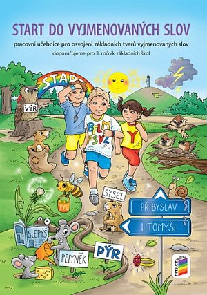 Start do vyjmenovaných slov - pracovní učebnice pro osvojení základních tvarů vyjmenovaných slov, 2.  vydání