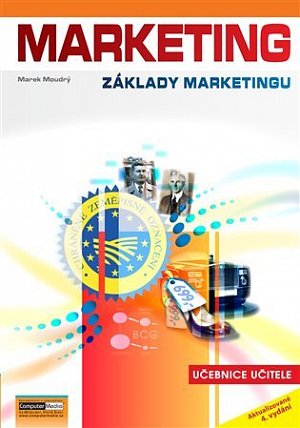 Marketing - Základy marketingu - Učebnice učitele, 1.  vydání