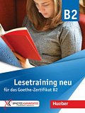 Lesetraining neu für das Goethe-Zertifikat B2 