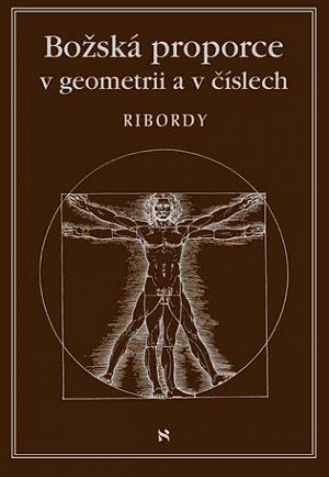 Božská proporce v geometrii a číslech