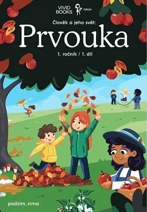 Pracovní učebnice prvouky 1. ročník 1. díl