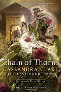 The Last Hours: Chain of Thorns, 1.  vydání
