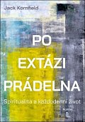 Po extázi prádelna  - Spiritualita a každodenní život