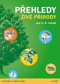 Přehledy živé přírody pro 3.- 5. ročník ZŠ, 2.  vydání