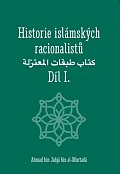 Historie islámských racionalistů - Díl I.