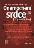 Onemocnění srdce - Rady pro kardiaky