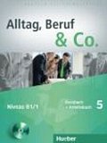 Alltag, Beruf & Co. 5 - Kursbuch + Arbeitsbuch mit Audio-CD zum Arbeitsbuch
