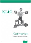 Klíč Český jazyk 8/III. díl, Pracovní sešit