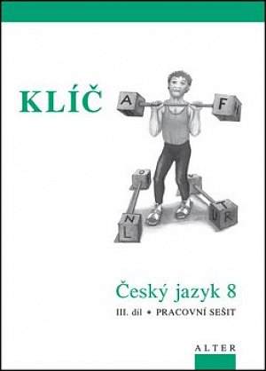 Klíč Český jazyk 8/III. díl, Pracovní sešit