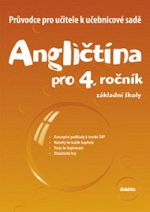 Průvodce k učebnicové sadě Angličtina pro 4.ročník ZŠ