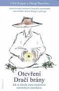 Otevření dračí brány - Jak se člověk stane moderním taoistickým čarodějem