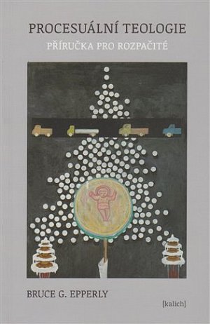 Procesuální teologie - Příručka pro rozpačité
