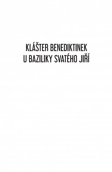 Náhled Tajemství pražských klášterů - Hrad a Hradčany, 1.  vydání