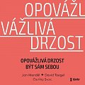 Opovážlivá drzost být sám sebou - audioknihovna