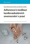 Adherence k medikaci kardiovaskulárních onemocnění v praxi
