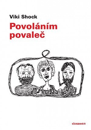 Povoláním povaleč