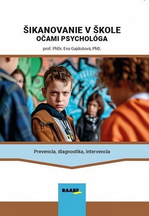 Šikanovanie v škole očami psychológa