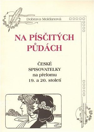 Na písčitých půdách - České spisovatelky na přelomu 19. a 20. století