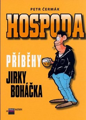 Hospoda - Příběhy Jirky Boháčka
