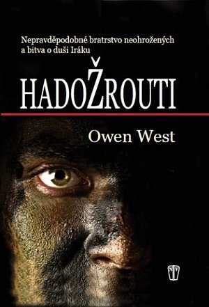 Hadožrouti - Nepravděpodobné bratrstvo neohrožených a bitva o duši Iráku