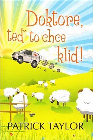 Doktore, teď to chce klid!, 1.  vydání