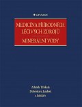 Medicína přírodních léčivých zdrojů - Minerální vody