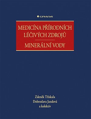 Medicína přírodních léčivých zdrojů - Minerální vody