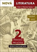 Nová literatura pro střední školy 2 - Řešený pracovní sešit / Průvodce pro učitele