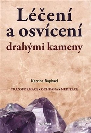 Léčení a osvícení drahými kameny