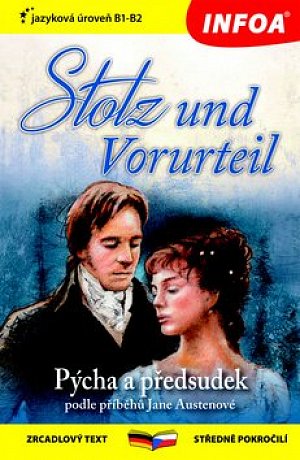 Pýcha a předsudek / Stolz und Vorurteil - Zrcadlová četba (B1-B2)