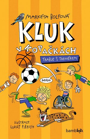 Kluk v kopačkách 4 - Trable s trenérem