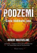 Podzemí - Cesta hlubinami času