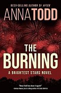 The Burning: A Brightest Stars novel