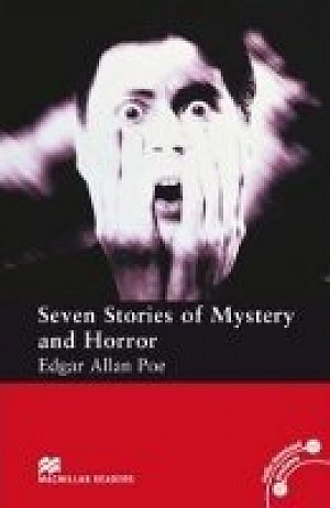 Macmillan Readers Elementary: 7 Stories Of Mystery And Horror