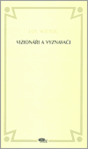 Vizionáři a vyzvědači