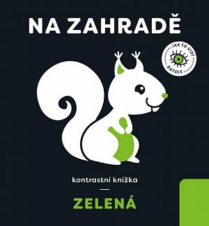 Na zahradě - kontrastní knížka zelená