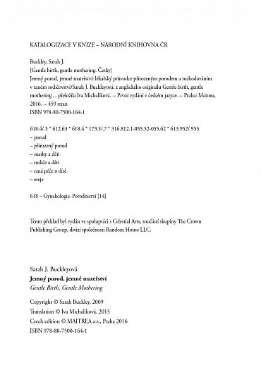 Náhled Jemný porod, jemné mateřství - Lékařský průvodce přirozeným porodem a rozhodováním v raném rodičovství