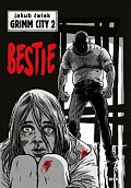 Bestie - Grimm City 2